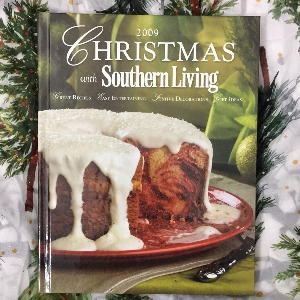 Christmas with Southern Living 2009 Hardcover Holiday Cookbook Decor Ideas